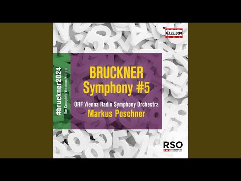 Symphony No. 5 in B-Flat Major, WAB 105 "Phantastische" (1878 Version, L. Nowak Edition) : I....