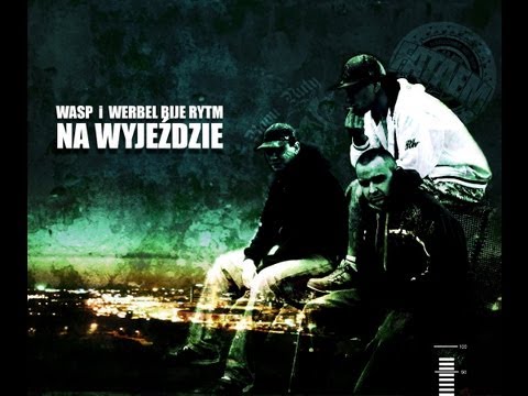 Werbel Bije Rytm & Wasp - Daje slowo
