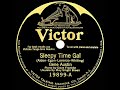 1926 HITS ARCHIVE: Sleepy Time Gal - Gene Austin