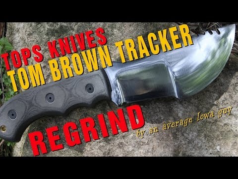 Tom Brown Tracker Regrind