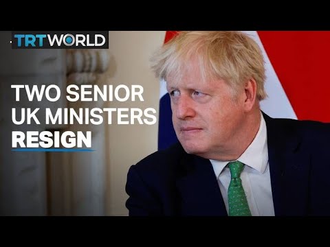 Two key UK ministers quit Boris Johnson’s government