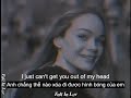 [Vietsub+Lyrics] I Cant Get You Out Of My Head - Glimmer of Blooms