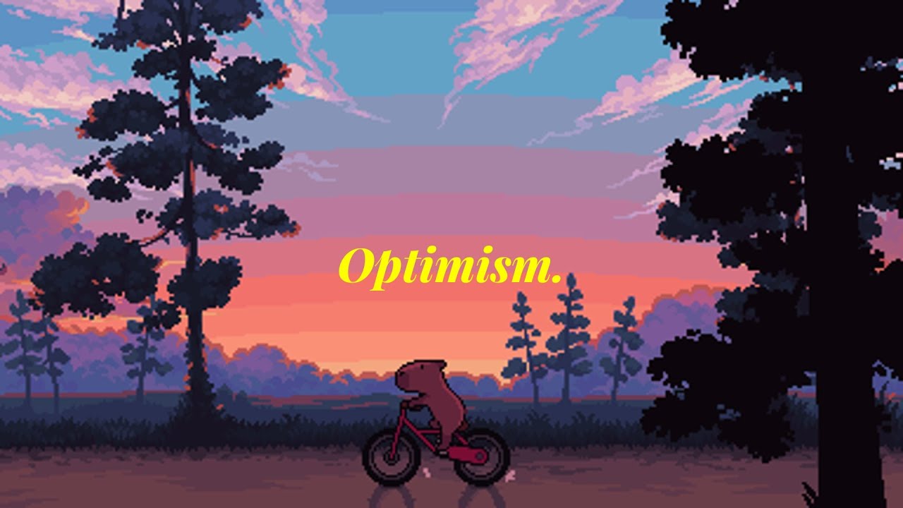 Optimism. (Part 2)
