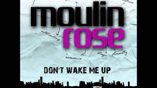 Moulin Rose - Unnamed Tomorrow part II.