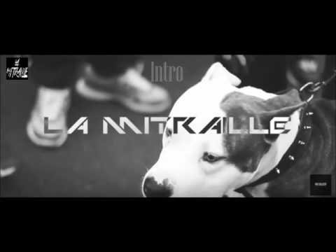 La Mitraille - Intro