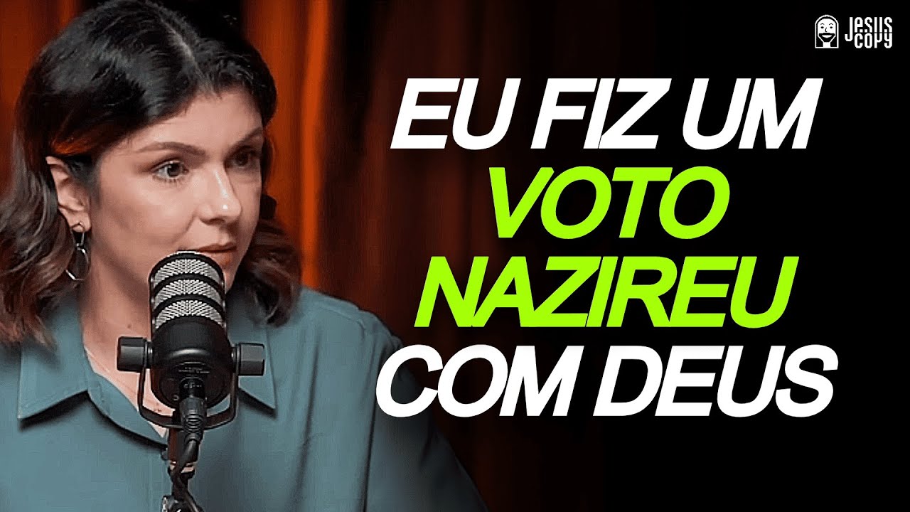 ENTENDA COMO É FEITO UM VOTO NAZIREU - TESTEMUNHO DE SIMONE PAULINO | Podcast Jesuscopy