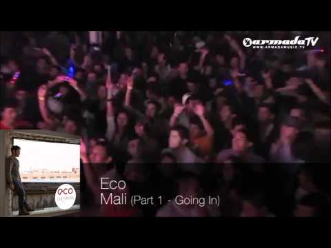 Eco - Mali (Part 1 - Going In)