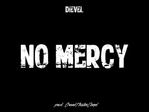 Dievel - NO MERCY