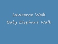 Lawrence Welk - Baby Elephant Walk.wmv