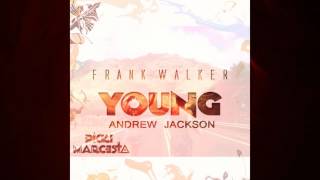 Young-Frank Walker ft Andrew Jackson & Ricki Marcesta [Edit]