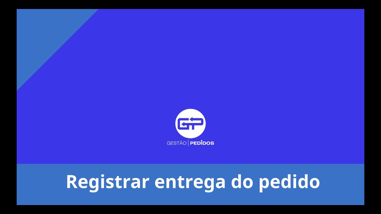 Registrar Entrega do Pedido