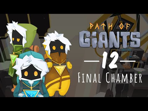 Path of Giants (Steam): Level 12 - Final Chamber Official Walkthrough