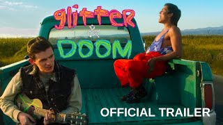 Glitter & Doom (2024) Video