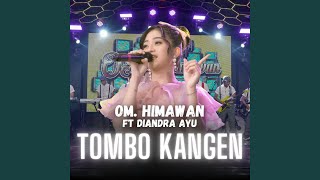 Download lagu Tombo Kangen mp3 Download lagu Tombo Kangen mp3