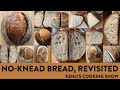 No-Knead Bread, Revisited | Kenji's Cooking Show