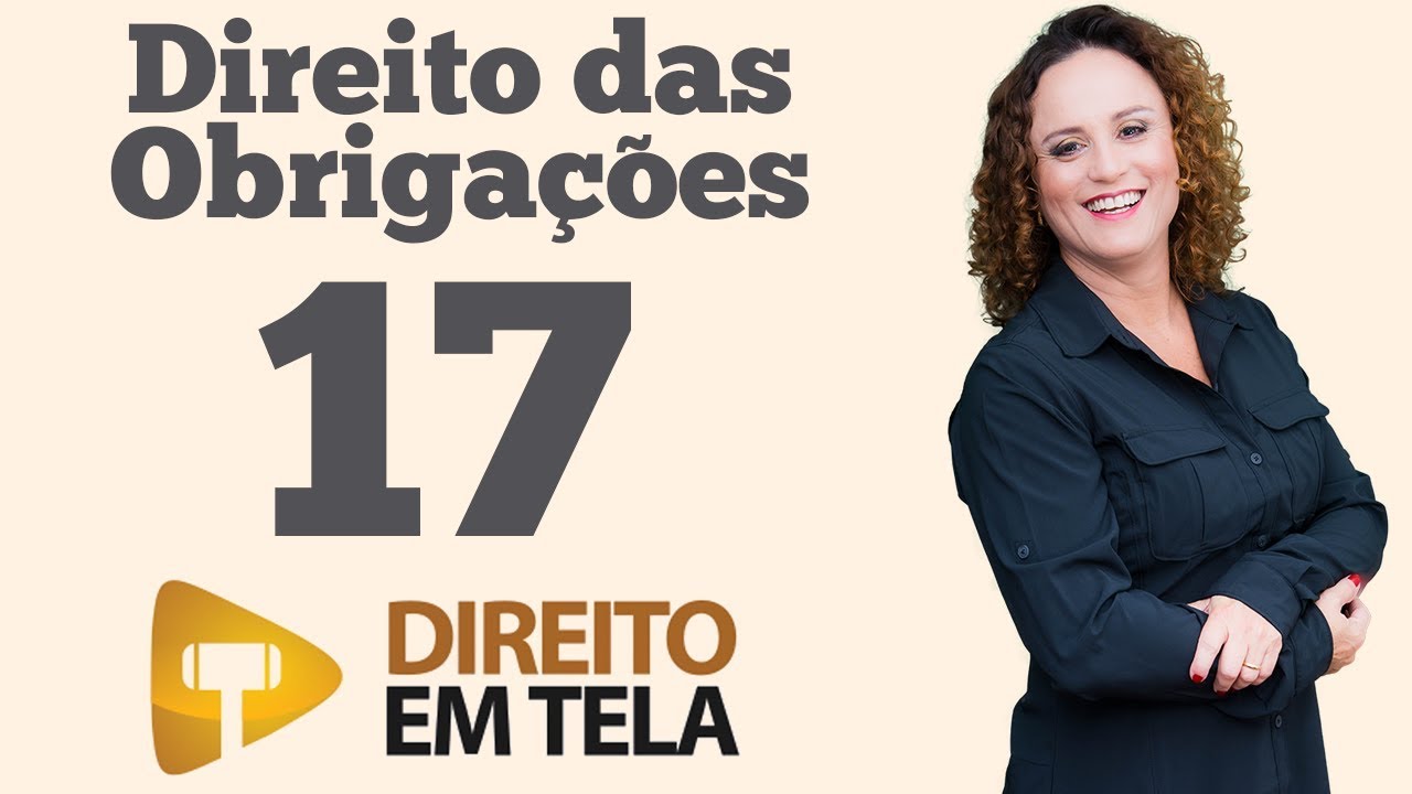Direito das Obrigações  - Aula 17 - Obrigação de Fazer e Obrigação de Não Fazer