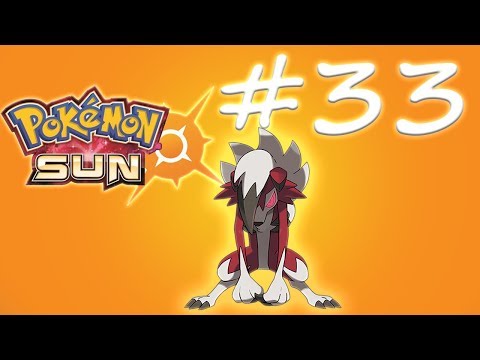 Pokemon Sun Pt. 33- (KAHUNA NUMERO TWO-O...)