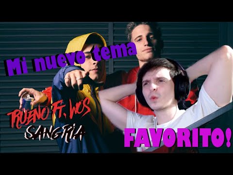 REACCION || TRUENO ft WOS - SANGRÍA