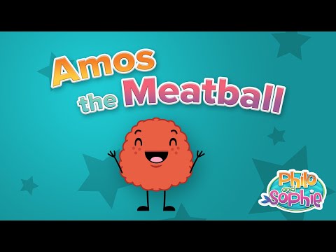 Philo and Sophie | Amos the Meatball