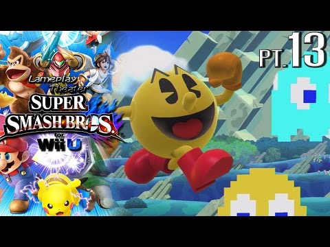 Lameplay Theater - Super Smash Bros. For Wii U -Part 13- (Pac-Man Classic)