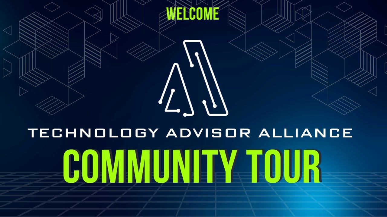 Technology Advisor Alliance Community Tour