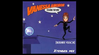Vanessa Amorosi - Turn To Me [Alternate Version] (Xtended Mix)