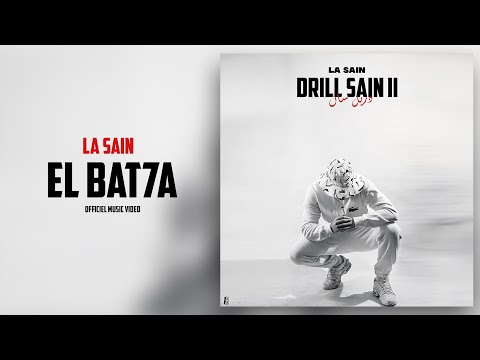 La Sain - EL BAT7A  [Prod By SADEK]