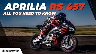 The Aprilia RS 457 has been officially unveiled in India. Once launched, the RS 457 will rival the KTM RC 390 and the Kawasaki Ninja 400. But, when will it be launched in India? What features does it get? What are the engine specifications? And more importantly, what will be its pricing in India? Well, we answer all these questions in this video.