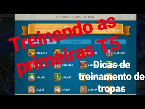 Treinando as primeiras T5 - desbloqueado T5 parte 3 - Dicas treinamento de tropas - Rise of Kingdoms