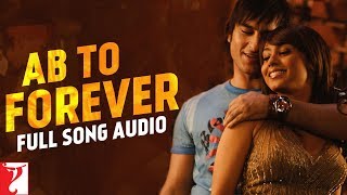 Ab To Forever - Full Song Audio | Ta Ra Rum Pum | KK | Shreya | Vishal | Vishal &amp; Shekhar