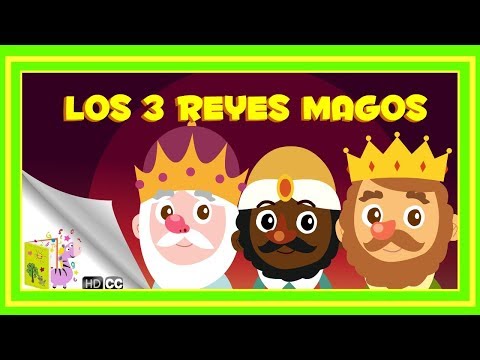 Cuentos Infantiles: Los 3 reyes magos [En Español]