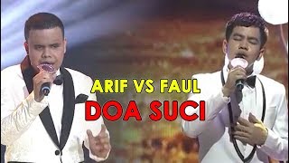 Download lagu WAOWW!!! Duet Arif dan Faul DOA SUCI | Bikin Hati Terenyuh mp3
