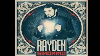 03 HAZ DE LUZ | RAYDEN SINONIMO | NUEVO DISCO 2019 🔥