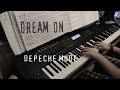 Dream On - Depeche Mode Piano Cover 