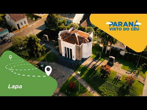 Paraná Visto do Céu | T3E03 – Lapa