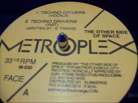 The Other Side Of Space - Techno Driver/Vocals (Metroplex) 1998