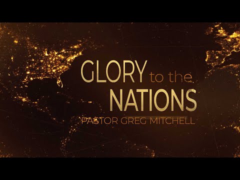 Glory to the Nations 20200402 El Paso Christian Church Live Stream