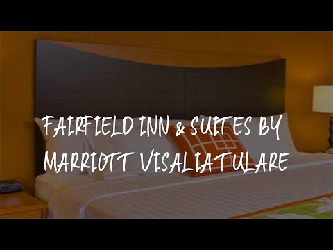 Fairfield Inn & Suites by Marriott Visalia Tulare Review - Tulare , United States of America