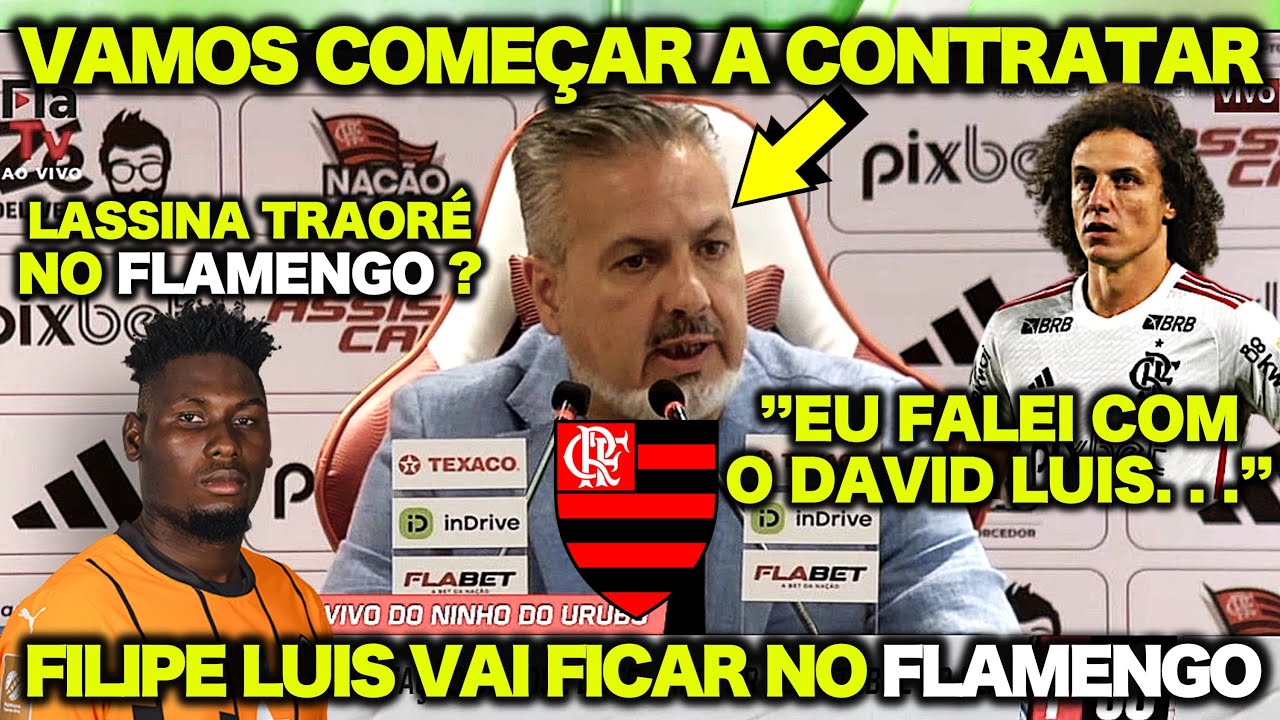LASSINA TRAORÉ no FLAMENGO ! FILIPE LUIS VAI FICAR no FLAMENGO ! OLHA O QUE O JOSÉ BOTO FALOU