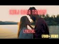 Kinj kara tareef  | Ap dhillon | Lyrics | Lofi - Remix | Bass Boosted