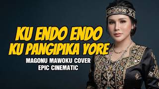 Download lagu Kuendo Endo (Magonu Mawoku) - Epic Cinematic Orchestral Cover mp3