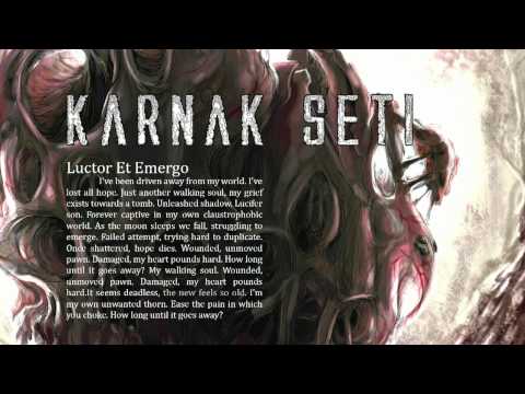 Karnak Seti - "Luctor et Emergo" [In Harmonic Entropy]