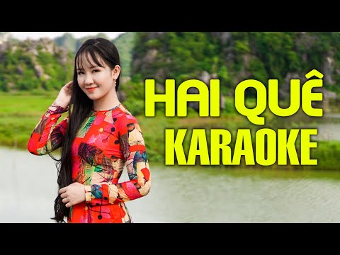 [Karaoke] HAI QUÊ - Kim Chi | Beat Chuẩn Tone Nữ