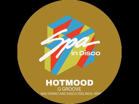 Hotmood - G Groove (Spa In Disco)