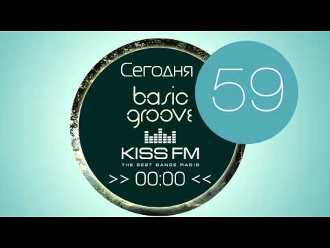 Dj Streamteck - #59 Basic Groove Radioshow on Kiss Fm (full)