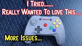 Retro Fighters Brawler 64 - I Tried To like It... MORE ISSUES...