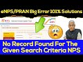 🚨eNPS/PRAN Big Error 101% Solutions | No Record Found For the Given Search Criteria NPS @TechCareer