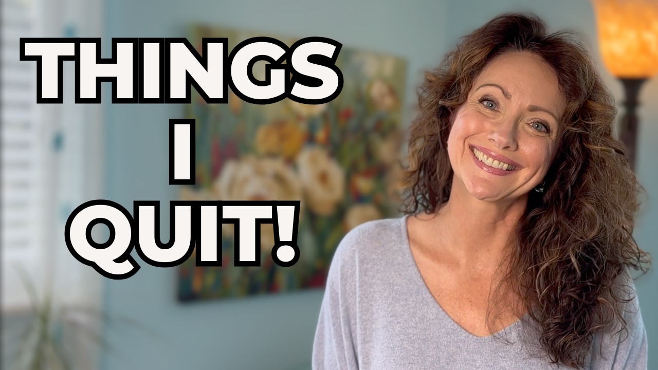 10 Things I Quit After 50 to Improve My Life!