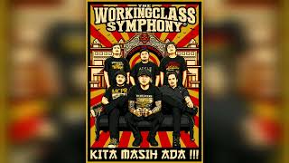 Download lagu The Working Class Symphony - Saudara Tak Sedarah mp3 Download lagu The Working Class Symphony - Saudara Tak Sedarah mp3