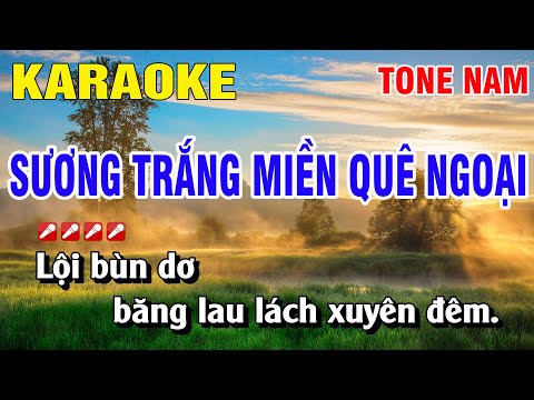 Karaoke Sương Trắng Miền Quê Ngoại Tone Nam Nhạc Sống | Nguyễn Linh